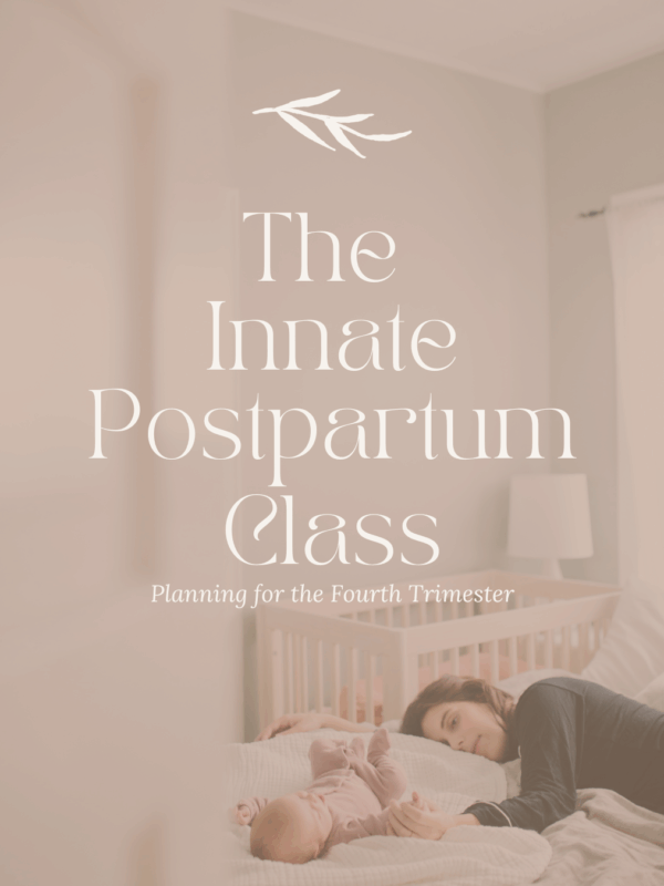 The Innate Postpartum Class